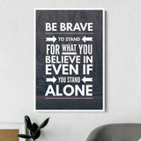 Black Be Brave Wall Art Canvas 9714