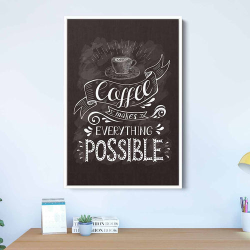 Brown Coffee Makes Everything Possible Wall Art Canvas 6744
