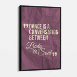 Purple Dance is a Conversation Between Body & Soul Wall Art Canvas 2865