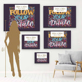 Multi Color Follow Your Dream Wall Art Canvas 8298