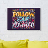 Multi Color Follow Your Dream Wall Art Canvas 8298