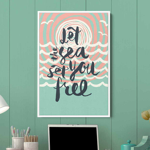 Turquoise Let the Sea Set You Free Wall Art Canvas 4962
