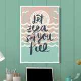 Turquoise Let the Sea Set You Free Wall Art Canvas 4962