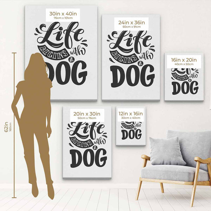 White Life Begins with a Dog Wall Art Canvas 7162