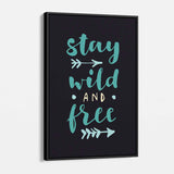 Black Stay Wild and Free Wall Art Canvas 06_a